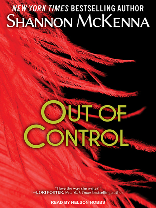 Title details for Out of Control by Shannon McKenna - Available